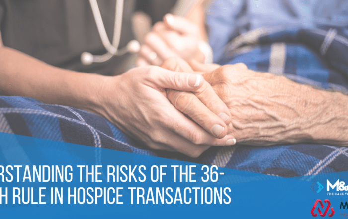 36-month rule in hospice transactions