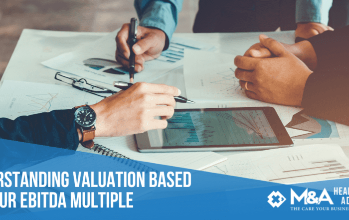 Understanding Valuation Based on Your EBITDA Multiple