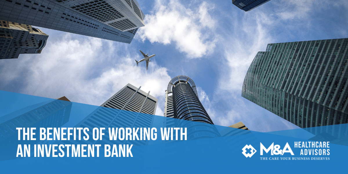 Benefits of Working with An Investment Bank